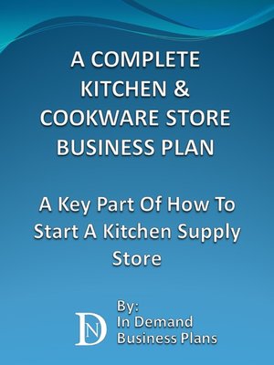cover image of A Complete Kitchen & Cookware Store Business Plan